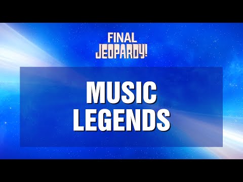 Final Jeopardy!: Music Legends | JEOPARDY!