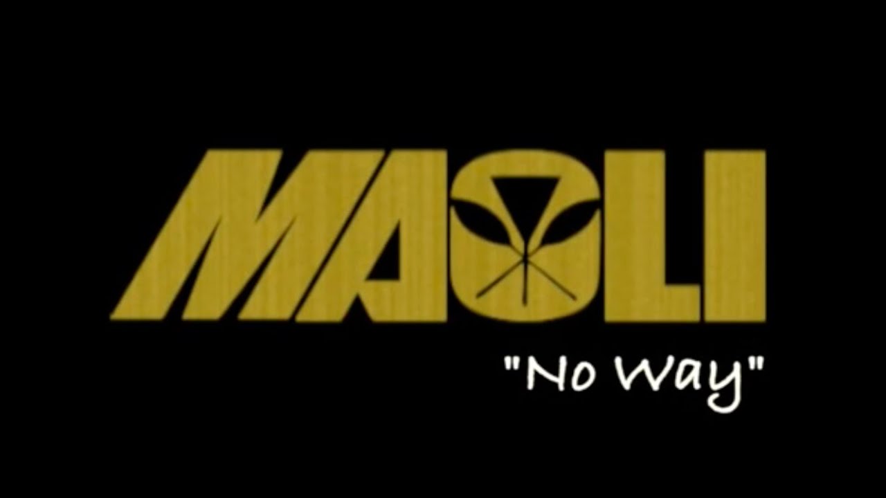 Maoli – No Way (Official Lyric Video)