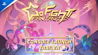 Go Fight Fantastic - Launch Trailer | PS5 & PS4 Games Trailer
