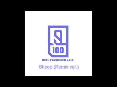 Sheep(Remix ver.) - Idol Producer [Audio]