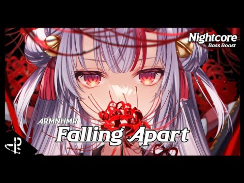 Nightcore - Falling Apart [ARMNHMR X RUNN] (Bass Boost)