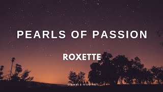 Pearls Of Passion - Roxette (Lyrics &amp; Traducción)