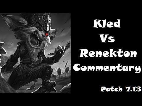 [BennyJohnson] Kled Vs Renekton Top lane educational commentary (Patch 7.13)