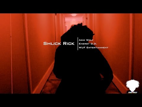 Aric Wolf - Shlick Rick