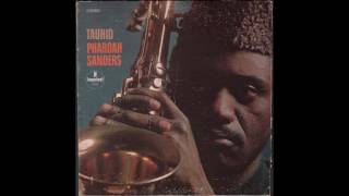 Pharoah Sanders - Tauhid (1967) full album