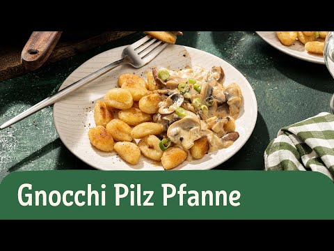 Gnocchi-Pilzpfanne mit Sahne 🍄 | REWE Deine Küche