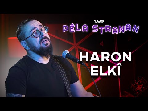 Pêla Stranan - Haron Elkî | پێلا سترانان - هارۆن ئەلكی