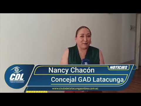 Concejal de Latacunga Nancy Chacón menciona varios aspectos importantes.