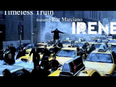 Timeless Truth - "Irene" Feat. Roc Marciano