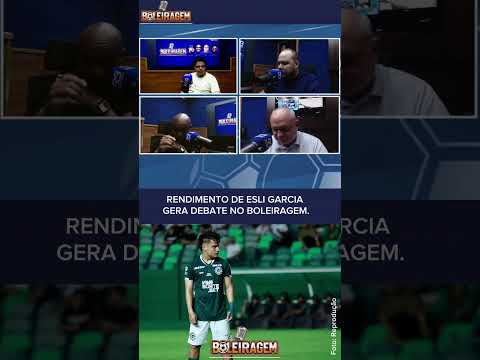 A situação de Esli Garcia no Goiás virou pauta quente no Boleiragem.