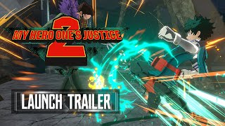 My Hero One's Justice 2   Itsuka Kendo Launch Trailer PS4, Xbox One, Switch