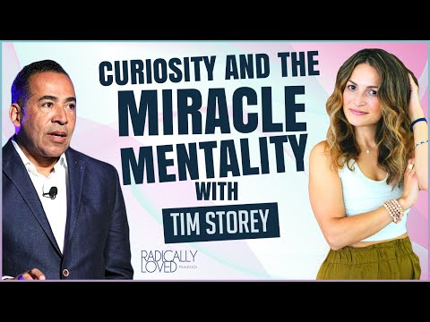 Curiosity and the Miracle Mentality with @TimStoreyOfficial