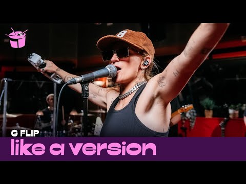 G Flip – ‘The Worst Person Alive’ (live for Like A Version)