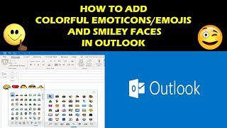 How to add Colorful Emoticons and Smiley Faces In Outlook
