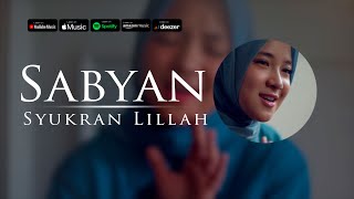 Download lagu Syukran Lillah - SABYAN mp3
