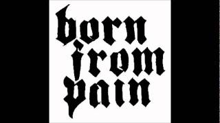 Born from pain Black gold.wmv