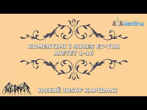 Komentimi i sures et-Tur pjesa 1