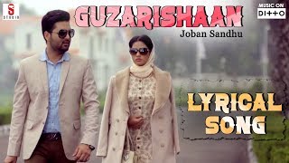 Guzarishaan  Joban Sandhu  Lyrical Song  New Punja