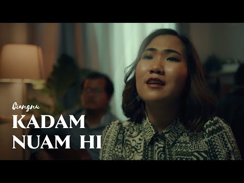 Ciangnu - Kadam Nuam Hi (Official Music Video)