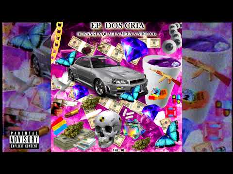 03 - EP. DOS CRIA - DUKANKI X QUALI X MEEN X NIKE X G. [Prod.Wetflxx x Beatolko]