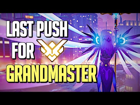 Last Push for Grandmaster! 🌟 MERCY Unranked to GM - EP18 (Overwatch)