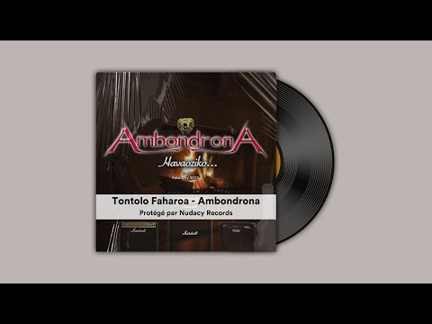 Tontolo Faharoa - Ambondrona ✅