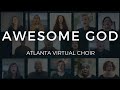 NR Music - Awesome God (Atlanta Virtual Choir)
