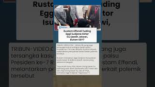 Eggi Sudjana Aktor Utama Ijazah Jokowi? Tudingan Rustam Effendi soal Isu Ijazah Palsu