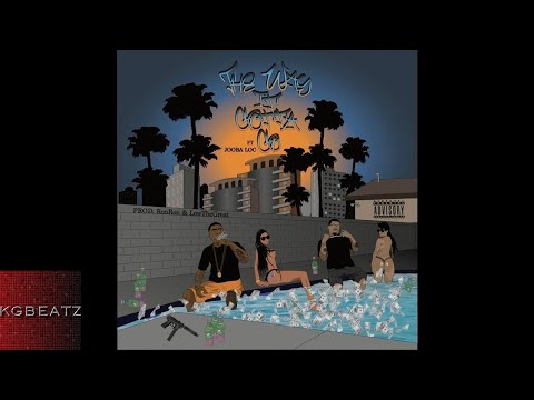 GGARZA ft. Jooba Loc - The Way It Gotta Go [Prod. By Ron-Ron, LowTheGreat] [New 2017]