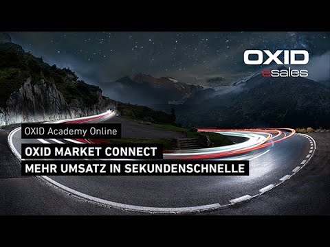OXID Academy - OXID Market Connect: Installation, Features & Funktionen