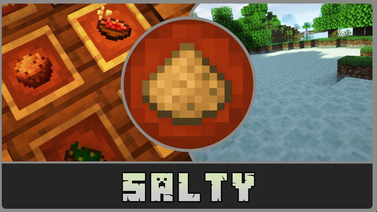 Minecraft - Salty  Mod Showcase [Forge 1.15.2/1.12.2]