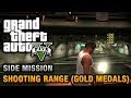GTA 5 Shooting Range Gold Medals