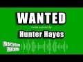 Hunter Hayes - Wanted (Karaoke Version)