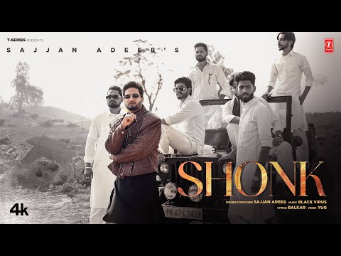 SHONK (Official Video) | SAJJAN ADEEB | Latest Punjabi Songs 2026