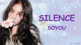 SOYOU (소유 )_SILENCE LYRICS [HAN/ROM/ENG]