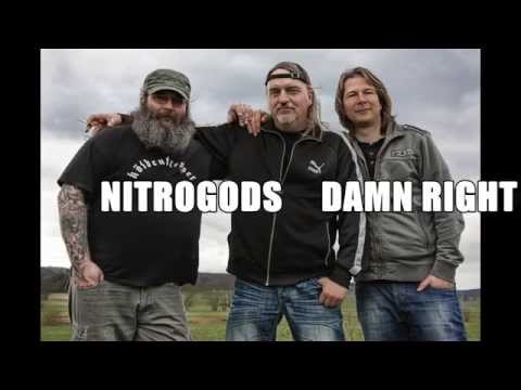 NITROGODS - DAMN RIGHT (THEY CALL IT ROCK´N ROLL)