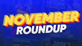 NOVEMBER ROUND UP