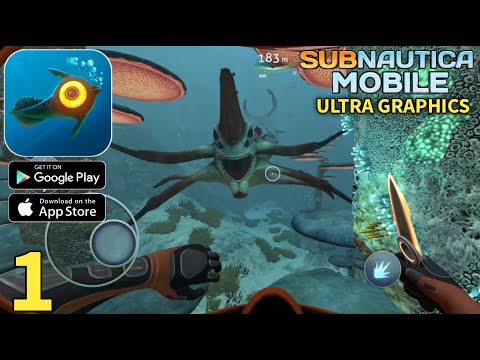 Subnautica Mobile Global Launch Gameplay Walkthrough Part 1 (ios, Android) - YouTube