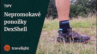 Tipy: Na co se hodí a jak používat nepromokavé ponožky DexShell? | travelight.cz