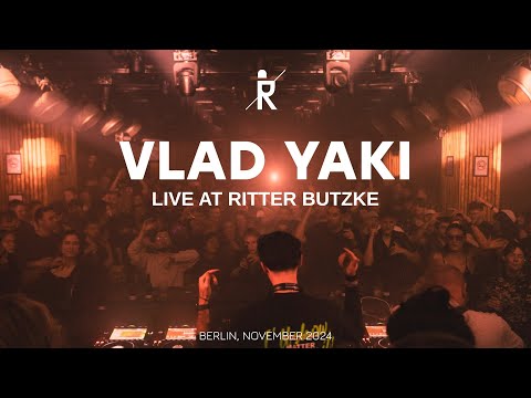 VLAD YAKI live dj set at Ritter Butzke Berlin, (Indie Dance / Melodic Techno)