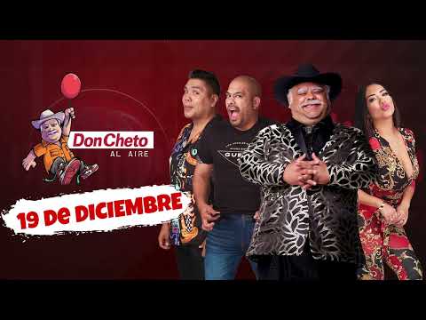 🎙️Show del 19 de Diciembre Don Cheto Al Aire | La Que Buena Podcast