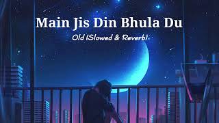 Download lagu Main Jis Din Bhula Du || Old Version || Lofi Song || Lata Mangeshkar || Amit Kumar mp3