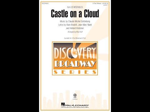 Castle on a Cloud (from Les Misérables) (3-Part Mixed Choir) - Arranged by Mac Huff