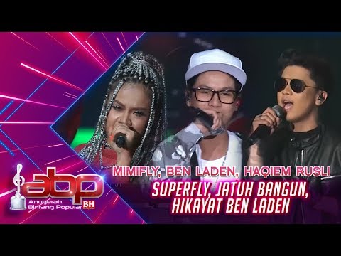 Mimifly, Haqiem Rusli , Ben Laden - Superfly, Jatuh Bangun, Hikayat Ben Laden | #ABPBH31