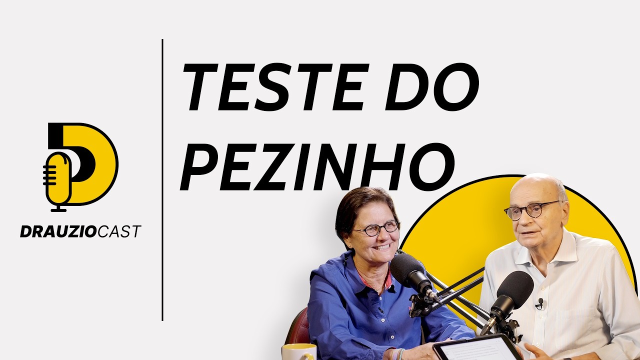Teste do Pezinho: por que ele é tão importante para as crianças? | DrauzioCast