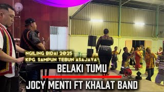 Download lagu Belaki Tumu (LiveBand) | Jocy Menti FT Khalat Band | Ngiling Bidai 2025 Kpg. Sampun Tebun Asajaya mp3