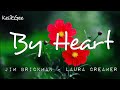 By Heart | by Jim Brickman - Laura Creamer | @keirgee  Lyrics Video
