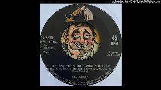 Sam Cooke - It&#39;s Got The Whole World Shakin&#39; (RCA Victor) 1965