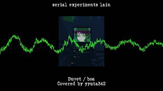 serial experiments lain op - Duvet / boa [ Covered by yuta ]