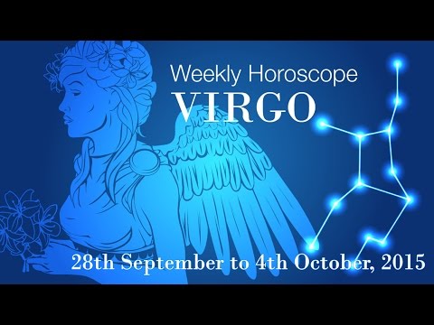 Virgo Weekly Horoscopes From 28th September 2015